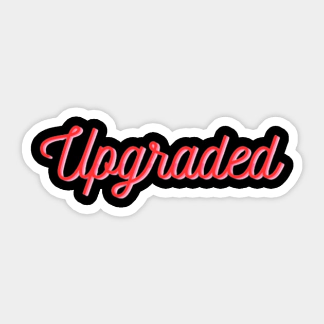 Upgraded Sticker by SmoothCreator